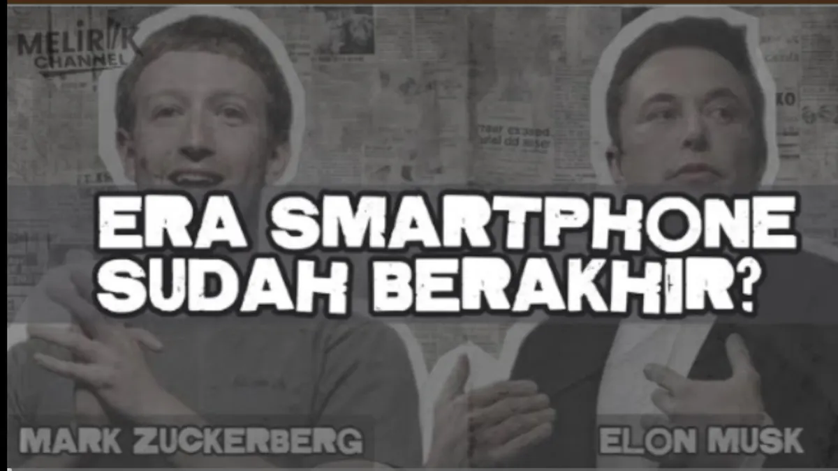 Zuckerberg dan Elon prediksi akhir era smartphone.