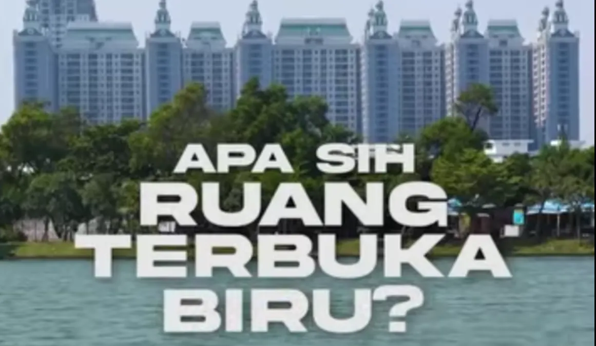 Ruang Terbuka Biru merupakan bentuk upaya Pemerintah Provinsi Jakarta untuk mewujudkan cita-cita sebagai kota global yang berbudaya.