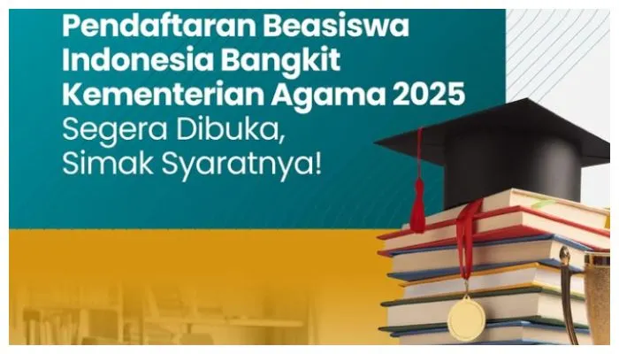 Pendaftaran Beasiswa Indonesia Bangkit Kemenag 2025 Segera Dibuka