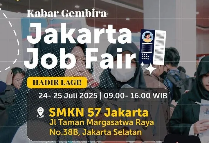 Jakarta Job Fair yang akan berlangsung pada 24-25 Juli 2025, pukul 09.00-16.00 WIB.