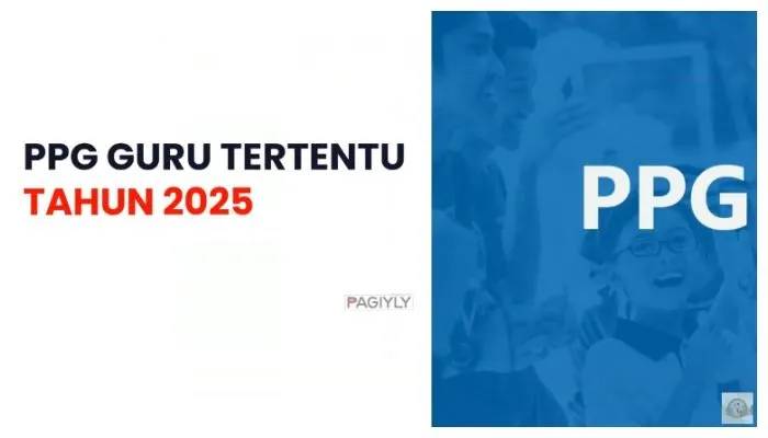 Bocoran Kandidat Peserta PPG Guru tertentu tahun 2025