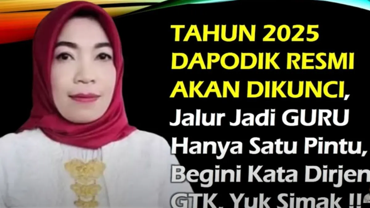 Nunuk Suryani mengatakan jika tahun 2025 ini hanya ada satu pintu atau satu jalur saja yang dapat masuk ke dalam Dapodik.
