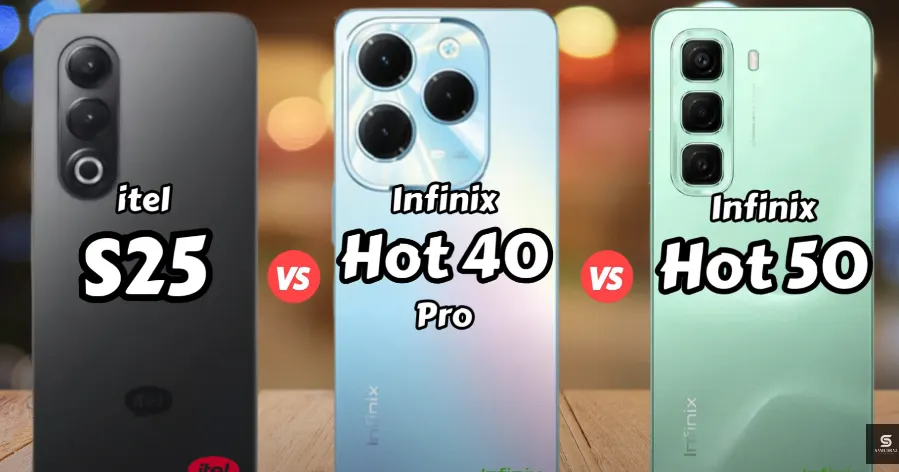 itel S25, Infinix Hot 40 Pro, dan Infinix Hot 50 