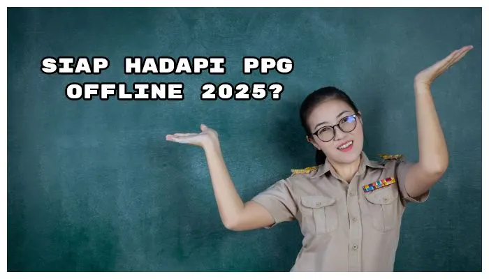 Di tahun 2025 sebagai tanda perubahan yang signifikan dalam pelaksanaan PPG, dari sistem daring beralih ke luring (offline).
