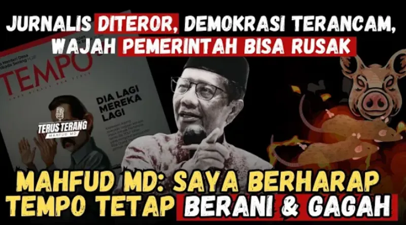 Menurut Mahfud MD, kiriman paket berisi kepala babi tanpa telinga serta tikus tanpa kepala merupakan bentuk teror.