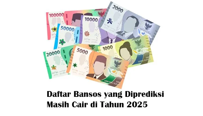 Ilustrasi. Daftar BANSOS yang Diprediksi Masih Lanjut Pencairannya di Tahun 2025