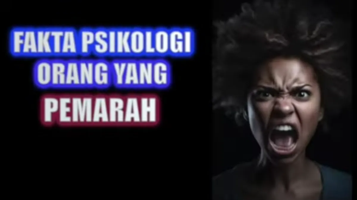 Terungkap 3 Alasan Psikologis Penyebab Seseorang Menjadi Individu yang Pemarah