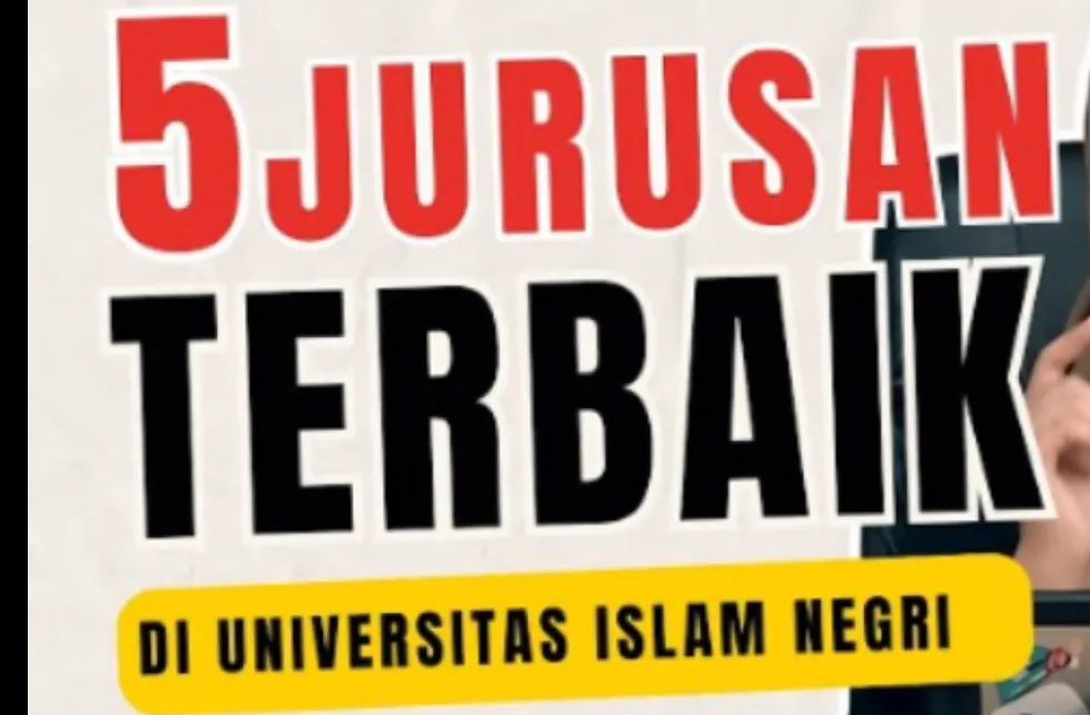 Sebagai bahan pertimbangan bagi calon mahasiswa, berikut adalah jenis-jenis jurusan kuliah terbaik yang umumnya berada di UIN.