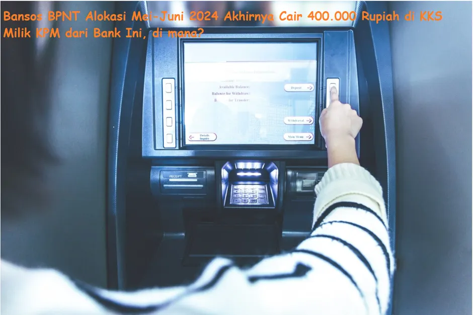 Ilustrasi. Bansos BPNT Alokasi Mei-Juni 2024 Akhirnya Cair 400.000 Rupiah di KKS Milik KPM dari Bank Ini