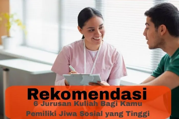 6 Jurusan Kuliah yang Cocok Bagi Kamu Pemilik Kepribadian Jiwa Sosial Tinggi