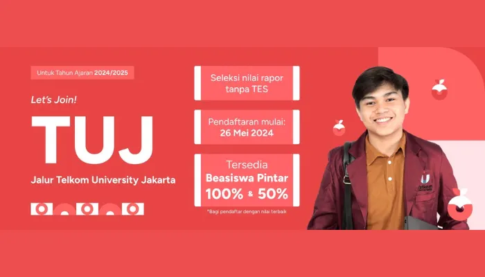 Daftar di Telkom University Jakarta tanpa tes dengan nilai rapor, dan raih kesempatan beasiswa hingga 100%.