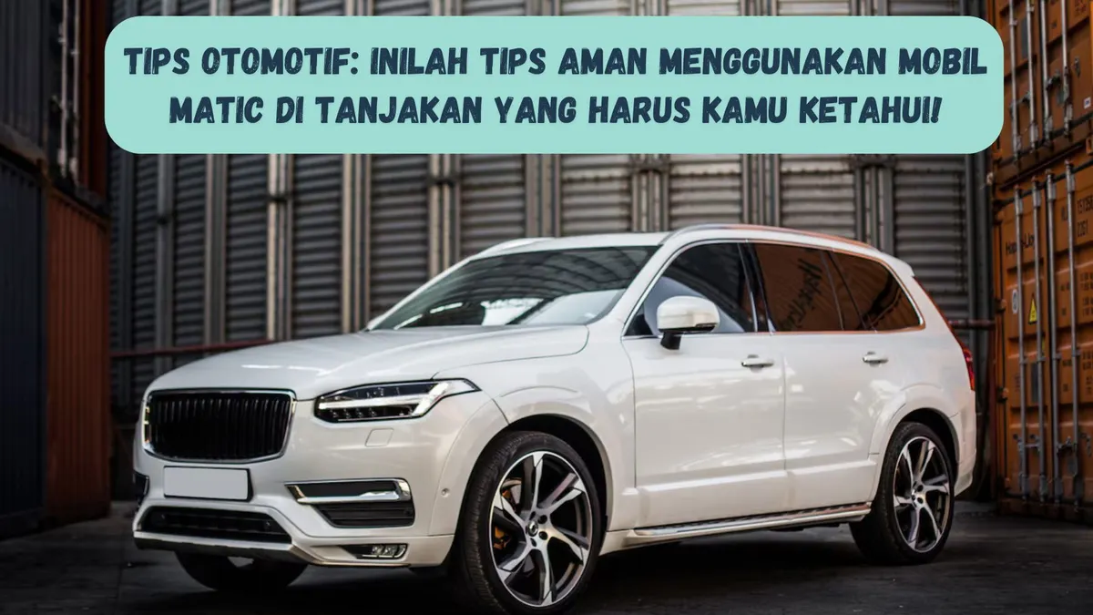 Ada banyak pertanyaan mengenai teknik yang tepat saat mobil matic di tanjakan Kapan sebaiknya menahan rem atau menginjak gas.