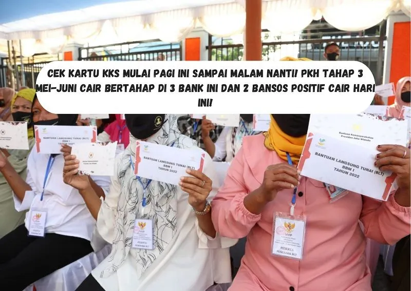 Alokasi Mei-Juni 2024 dari bantuan sosial (bansos) Program Keluarga Harapan (PKH) tahap 3 telah mulai dicairkan secara bertahap di 3 bank.
