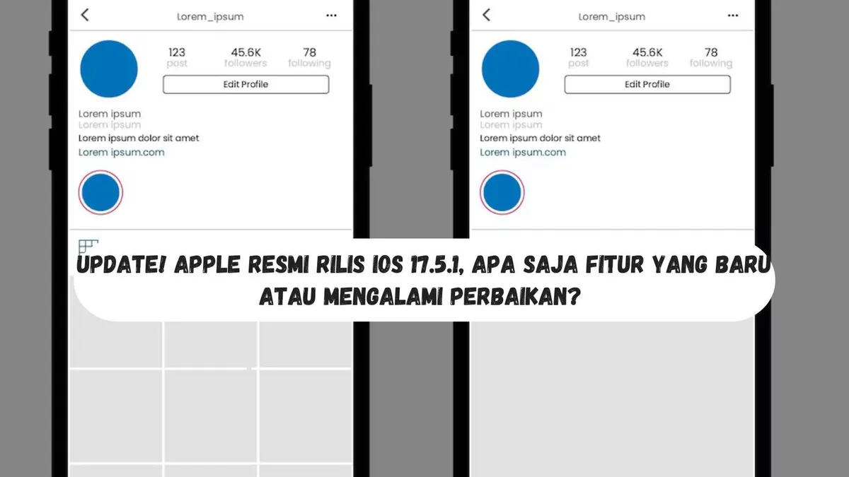 Apple Resmi Rilis IOS 17.5.1