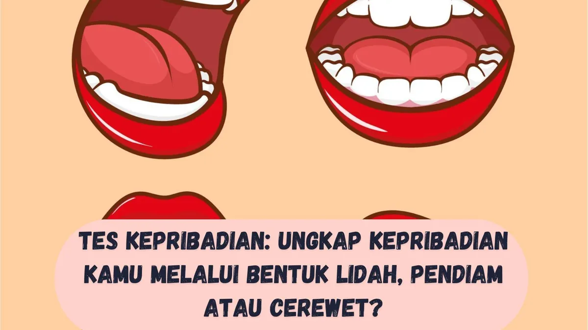 Tes Kepribadian: Ungkap Sifat Kamu Melalui Bentuk Lidah