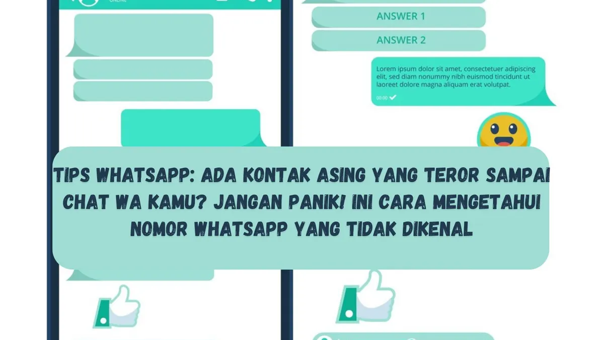 Ilustrasi. Cara Mengetahui Nomor WhatsApp yang Tidak Dikenal
