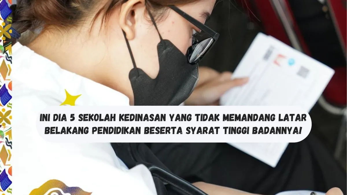 Institusi-institusi ini menawarkan berbagai program studi dengan syarat yang beragam, salah satunya adalah syarat tinggi badan.