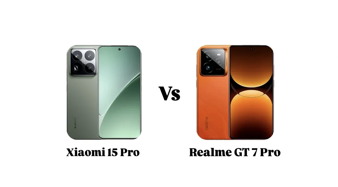 Realme GT 7 Pro vs Xiaomi 15 Pro