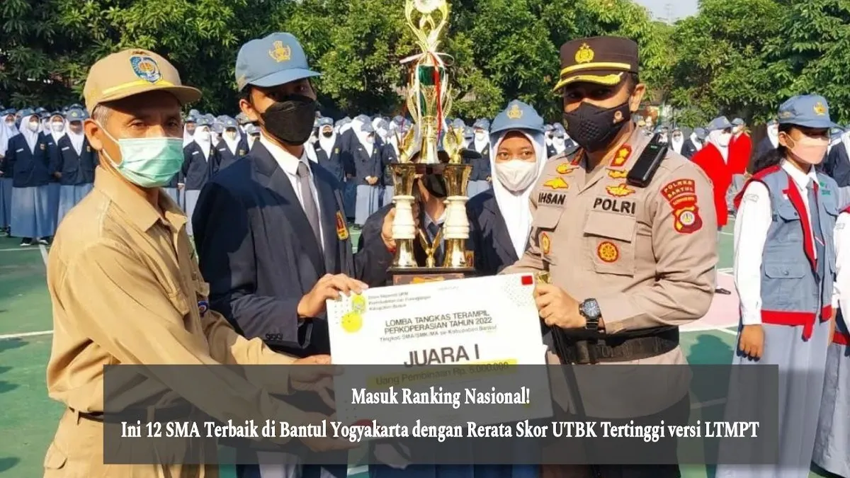 Dari banyaknya SMA Kabupaten Bantul, DI Yogyakarta, hanya 12 SMA yang masuk dalam daftar TOP 1000 Sekolah Tahun 2022 Berdasarkan Nilai UTBK.