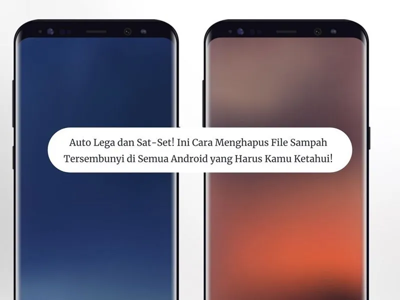 Ilustrasi. Cara Menghapus File Sampah Tersembunyi di Semua Android