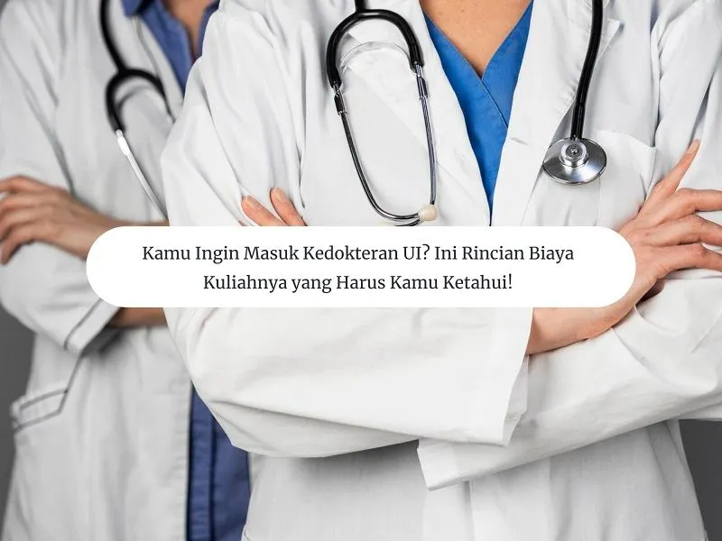 Ilustrasi Biaya Kuliah Masuk Jurusan Kedokteran UI