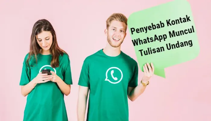Ilustrasi 3 penyebab kontak WhatsApp yang muncul tulisan &lsquo;undang&rsquo;. 