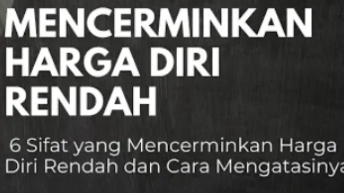 Individu dengan harga diri rendah akan memiliki kecenderungan bergantung pada orang terdekat demi menyenangkan orang lain.