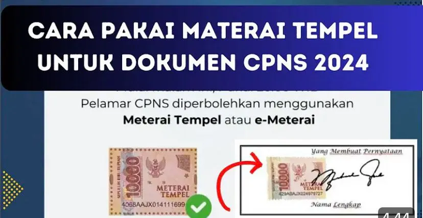 Begini Cara Menggunakan Meterai Tempel untuk Dokumen CPNS 2024, Jangan Sampai Keliru