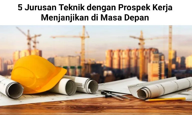 Illustrasi. 5 jurusan teknik prospek kerja menjanjikan