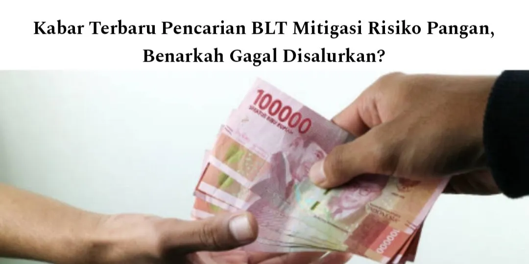 Kabar Terbaru Pencairan BLT Mitigasi Risiko Pangan Rp600 Ribu, Benarkah Batal Disalurkan? Cek Statusnya di SIKS-NG, KPM Wajib Simak