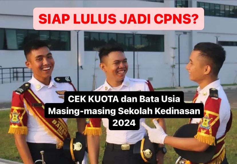 Kuota di Sekolah Kedinasan Lengkap dengan Batasan Usia per 2024