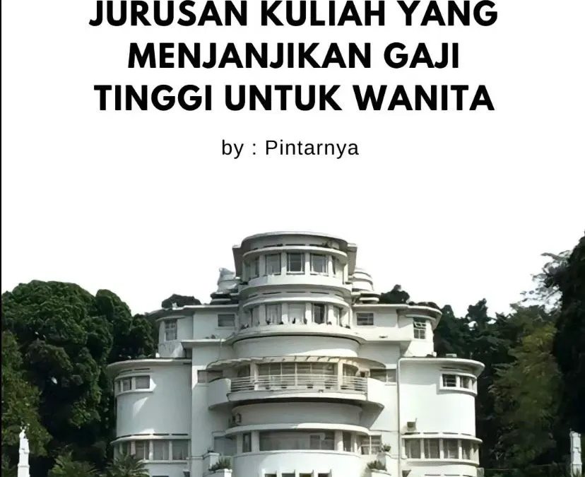 7 Jurusan Kuliah Cocok Untuk Perempuan
