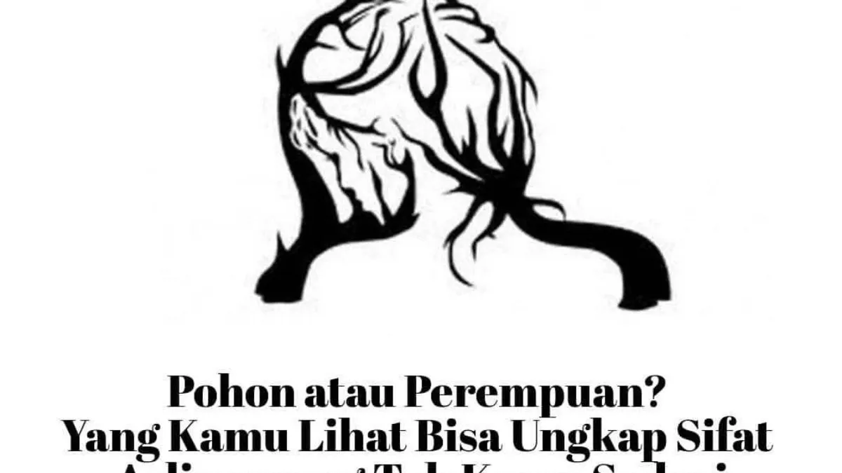 Tes Kepribadian: Pohon atau Perempuan? Jawabanmu Akan Ungkap Kamu Lebih Memperhatikan Diri Sendiri atau Orang Lain!