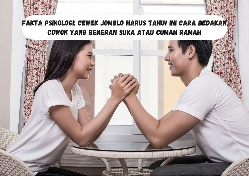 Ilustrasi. Fakta Psikologi Cara Bedakan Cowok yang Beneran Suka atau Cuman Ramah