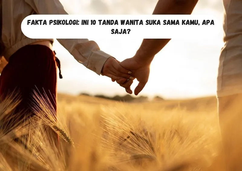 Ilustrasi Tanda Psikologi Wanita Suka Sama Kamu
