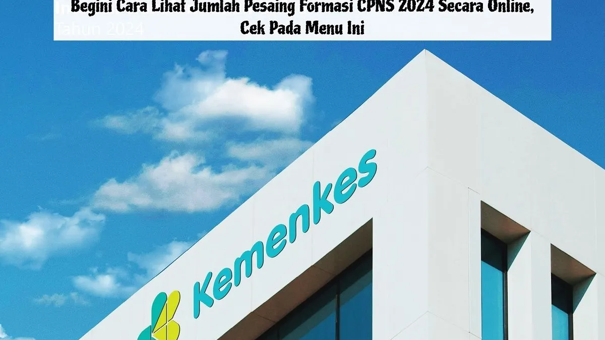 Kementerian Kesehatan (Kemenkes) membuka sebanyak 8.607 formasi pada seleksi Calon Pegawai Negeri Sipil (CPNS) tahun anggaran 2024.