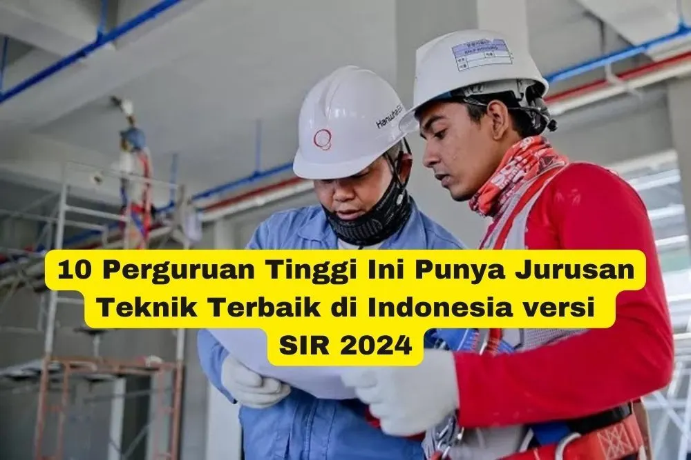 Mari cari tahu Perguruan Tinggi mana saja yang memiliki jurusan atau keilmuan pada bidang Teknik terbaik di Indonesia tahun 2024.