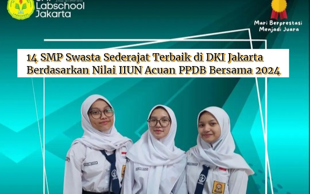 SMP Labschool Kebayoran, Jakarta Selatan.