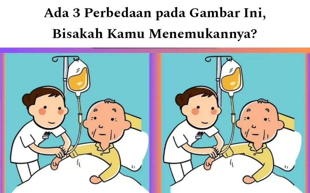 Tes IQ: Pertajam Fokus dan Temukan 3 Perbedaan pada Gambar Perawat dan Pasien Tua Ini, Uji Kemampuan Pemecahan Masalah!
