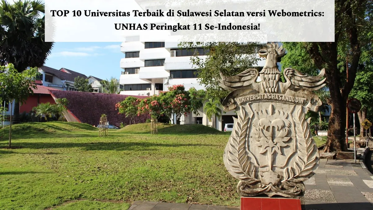 Daftar Universitas Terbaik di Sulawesi Selatan versi Webometrics