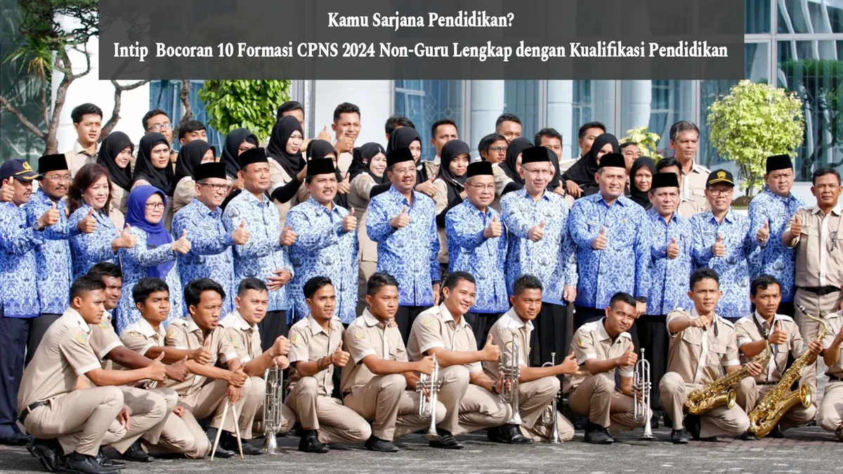 Formasi CPNS 2024 Non-Guru Lengkap dengan Kualifikasi Pendidikan