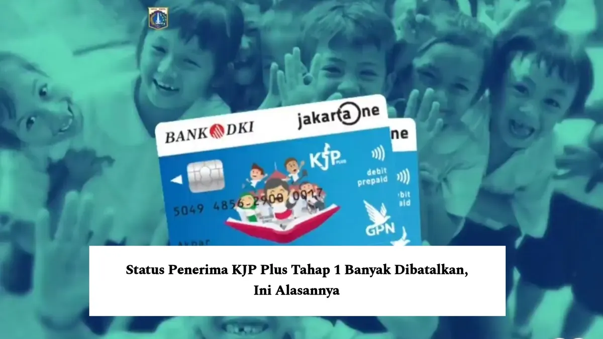 56.595 Peserta Didik di DKI Jakarta Gagal Cair KJP Plus Tahap 1 Gelombang 2