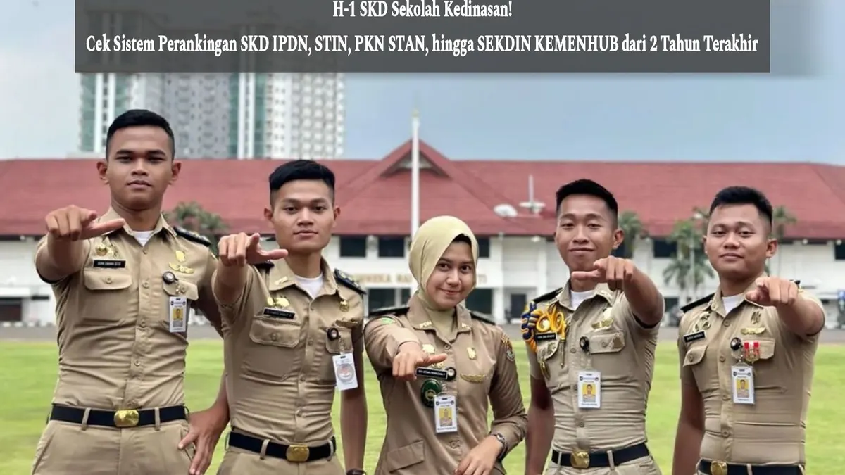  Cek Sistem Perankingan SKD IPDN, STIN, PKN STAN, hingga SEKDIN KEMENHUB