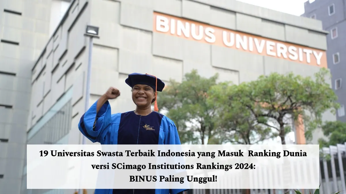 Daftar Universitas Swasta Terbaik Indonesia yang Masuk Ranking Dunia versi SCimago Institutions Rankings 2024
