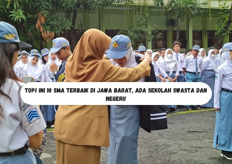 SMA Terbaik di Jawa Barat Versi LTMPT