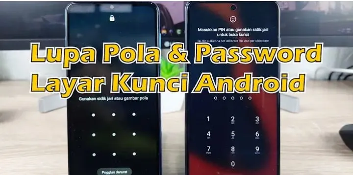 Tips mudah mengatasi lupa password pola di HP Android 