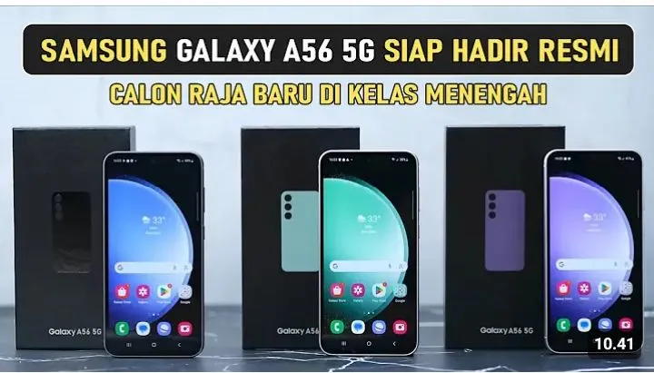 Samsung Galaxy A56 merupakan jenis smartphone Android 15 yang secara desain dan peforma tidak kalah menarik dibandingkan Galaxy S24 Ultra.