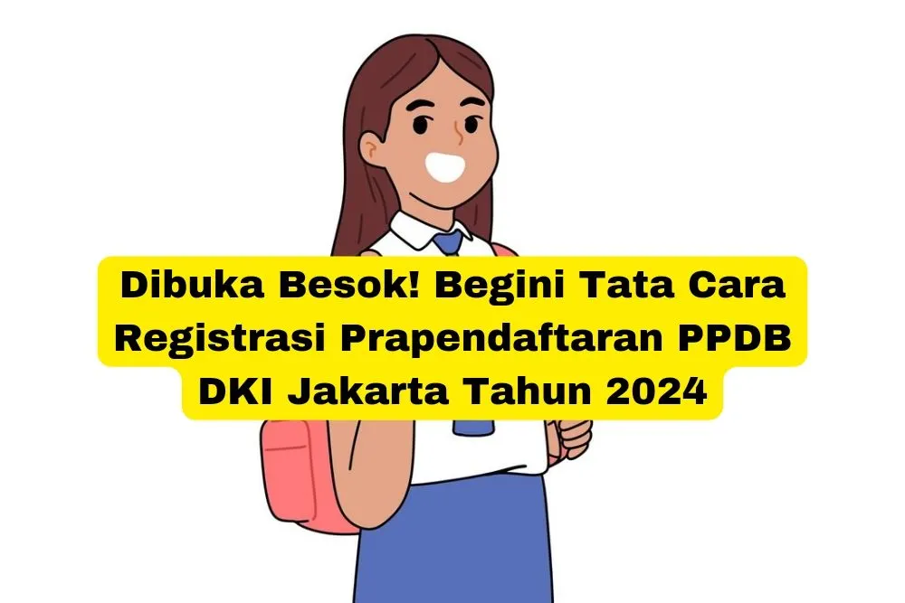 Ilustrasi. Prapendaftaran PPDB DKI Jakarta Tahun 2024