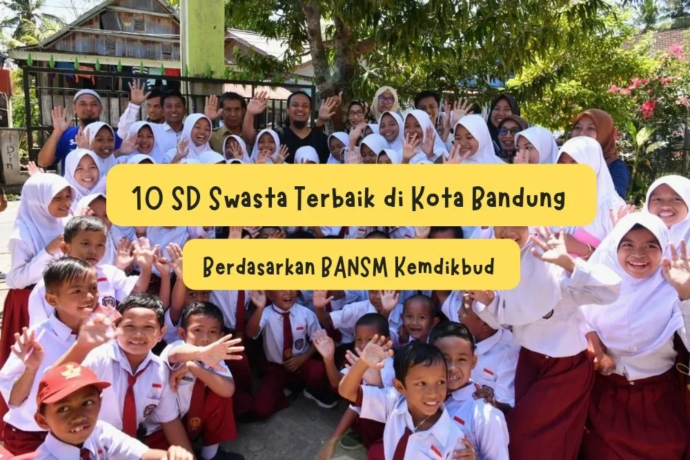 10 SD swasta terbaik di Kota Bandung