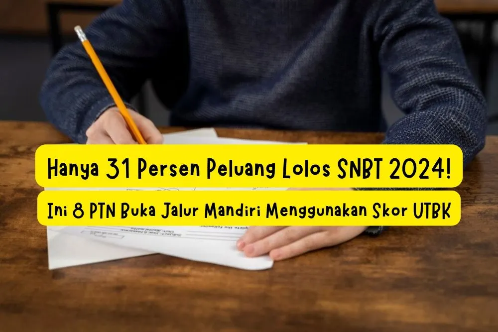 8 PTN Buka Jalur Mandiri Menggunakan Skor UTBK
